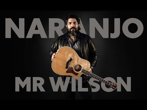 Naranjo - Mr Wilson (Reprise) [Lyric Video]