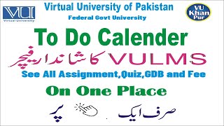 To Do Calendar  | A wonderful Feature of VULMS | All Activities on One place with a single Click