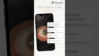Scleral lens features | Reform vision | Hyderabad