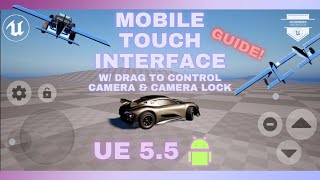 Unreal Engine 5.5: GUIDE for Mobile Touch Interface | Camera Look & Lock Feature for Mobile Games! 🎮