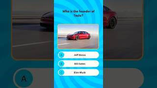 Question 9: Who is the founder of Tesla? #quiz