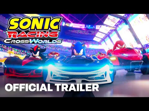 Sonic Racing: CrossWorlds - Announce Trailer