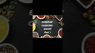 Everyday Cooking Hacks ( Part 1 ) | #shorts #cookinghacks #easylifehacks #everydaycooking #viral