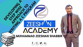 Developing a Step Wise Approach to Write a C Program in Urdu/Hindi||Lecture 3|| ICS part-2 Computer