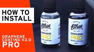 How to Install Ethos Graphene Pro Coating V2