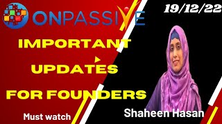 #ONPASSIVE ||VERY IMPORTANT UPDATE||#SHAHEENHASAN