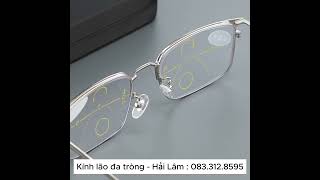 Kính lão đa tròng cho tuổi trung niên - Kính lão Hải Lâm.