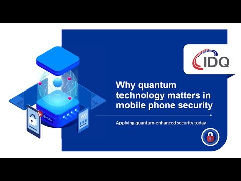 Why Quantum Technology matters in mobile phone security