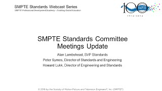 SMPTE Standards Quarterly Summary Webcast - Q2
