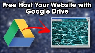 how to host website free with google drive