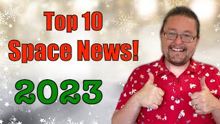 Top 10 Space and Astronomy Stories of 2023