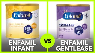 Enfamil Gentlease Vs Enfamil Infant: Full Comparison of Ingredients, Mom's Reviews, Nutrient, Price