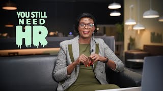 Not in HR  4 Surprising Reasons You Still Need HR Skills