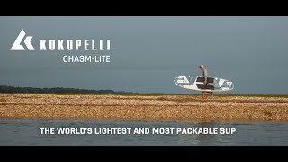Chasm-Lite, The World's Lightest and Most Packable SUP