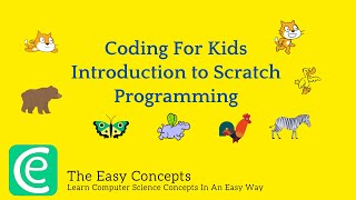 #1 Coding For Kids | Introduction To Scratch Programming | Mit Scratch |@TheEasyConcepts