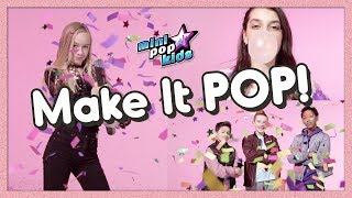 "Make It Pop"- Original Song | Mini Pop Kids