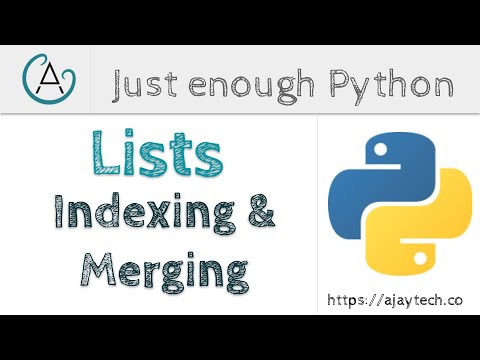 Python Lists - Indexing and Merging | Just enough Python