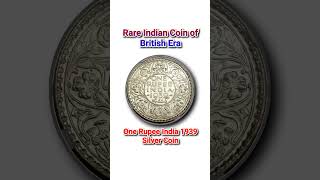Rare Indian Coin One Rupee Silver Coin #shorts