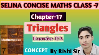 Class 7th ICSE|Selina Math| Chapter-17 Triangles introduction