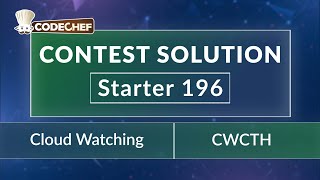Counting With Cakewalk - CWCTH | CodeChef Starter 196 | Official Solution | Rated till 5 Star