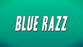 Versatile - Blue Razz (Lyrics)