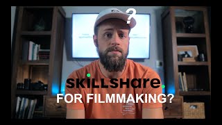 A Filmmaker's Review of Skillshare