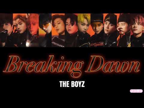 【 カナルビ / 日本語字幕 / 歌詞 】Breaking Dawn - THE BOYZ (더보이즈)