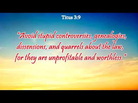 GOD’S MESSAGE- Titus 3:9          PRAISE THE LORD! LIVE JESUS.
