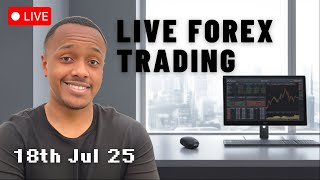 Live Forex Trading Session and Chart Analysis 18th Jul 2025 | London Session