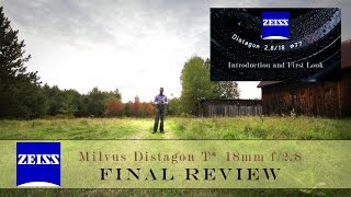 Zeiss Milvus Distagon 18mm f/2.8 Final Review + IQ