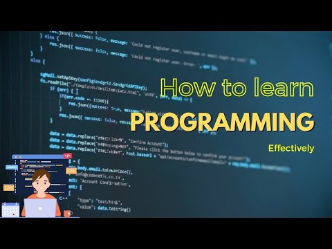 How to learn Programming effectively!