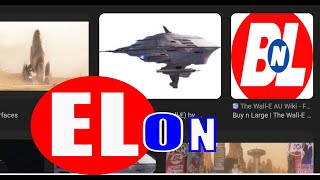 WALL-E Was About Don Elon Musk: AI Takeover, Reusable Rockets, Birthday Release & ELON in BnL Logo