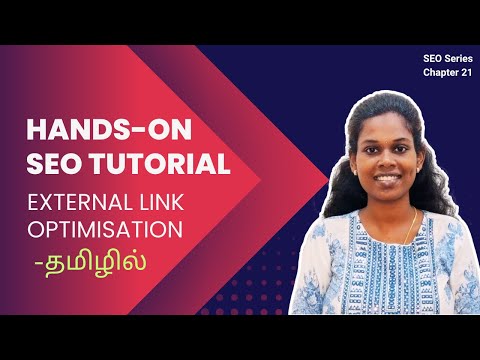 Hands On External Link Optimisation - தமிழில் | Chapter 21 | Hands On SEO Tutorial In Tamil
