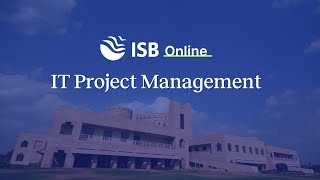 ISB Online | IT Project Management Programme | Emeritus India