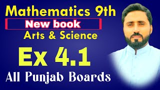 Ex 4.1  Solved || Mathematics Class 9th || New book 2025 || Science and Arts || Naseer Ilyas