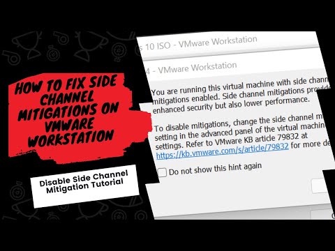 How to Fix Side Channel Mitigations on VMWare Workstation | Disable Side Channel Mitigation Guide
