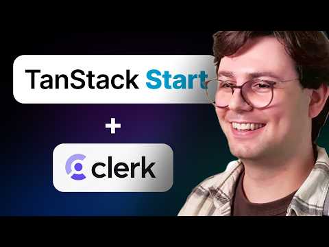 TanStack Start: How To Setup Authentication (with Clerk)