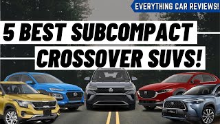 Looking For The BEST Subcompact Crossover SUVs For 2022?!