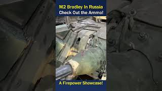Captured Bradley IFV in Russia: Detailed Look at Its Firepower and Condition