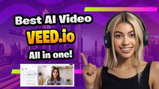 VEED.io - Future of AI Video? We Tried It So You Don't Have To