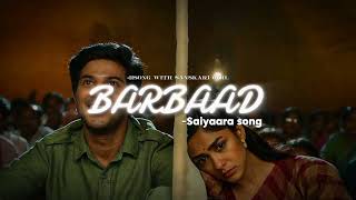 Barbaad by Saiyaara movie❤️‍🩹💝.