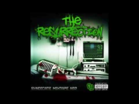 SYNDICATE THE RESURECTION RIDE WIT ME