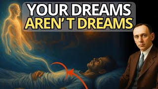 What Your Soul Actually Sees While You Sleep – Edgar Cayce's Forbidden Vision