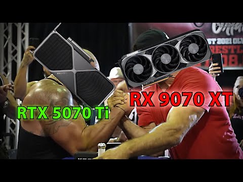 RTX 5070 Ti VS RX 9070 XT