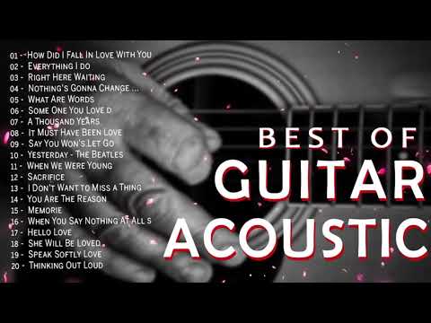 Best Guitar Acoustic Love Songs - Greatest Hits English Acoustic Cover Of Popular Songs Of All Time