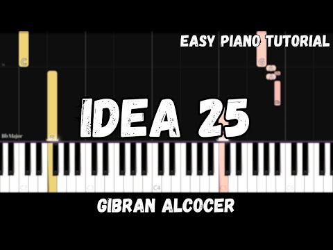 Gibran Alcocer - Idea 25 (Easy Piano Tutorial)