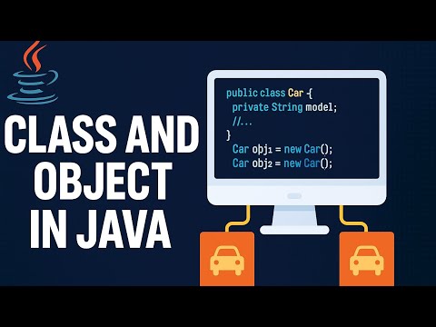 Java Class & Object Explained | Beginner Friendly