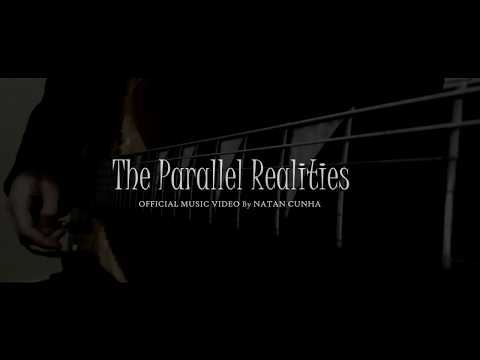 ''The Parallel Realities'' • Natan Cunha [Official Music Video]