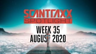 Scantraxx Spotlight | Week 35 August 2020 (Official Audio Mix)