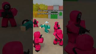 Main Character in Squid Game | #short #shorts  #roblox #memes  #squidgame